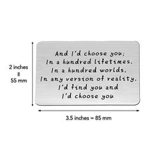Ladda upp bild till gallerivisning, &quot;And I&#39;d choose you&quot; Graverat plånbokskort i metall
