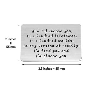 "And I'd choose you" Graverat plånbokskort i metall