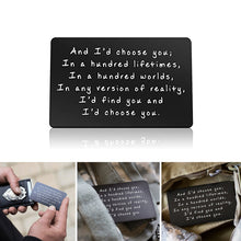 Ladda upp bild till gallerivisning, &quot;And I&#39;d choose you&quot; Graverat plånbokskort i metall

