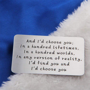 "And I'd choose you" Graverat plånbokskort i metall